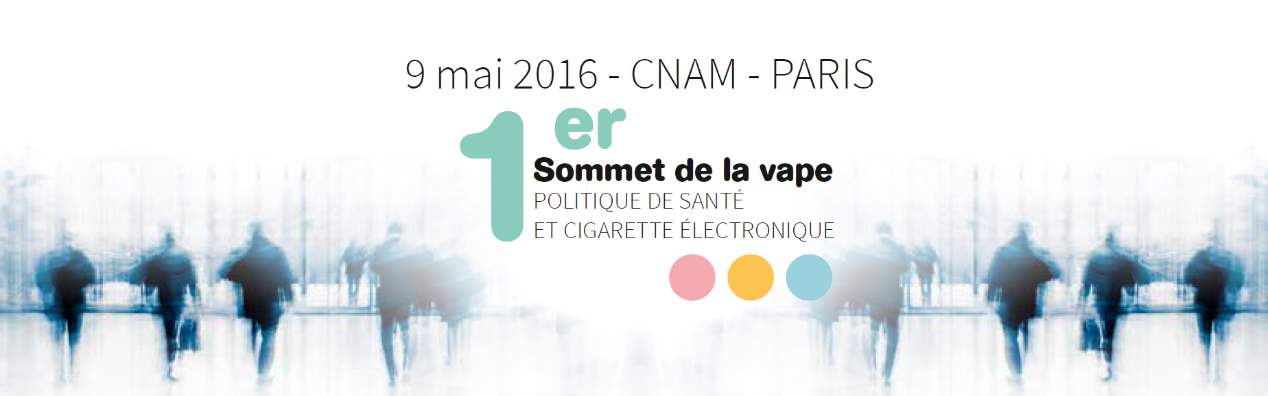 Compte rendu du 1er Sommet de la Vape - 9 mai 2016 - Paris (Communiqu de  presse) - SOS ADDICTIONS - Le site officiel de l'association